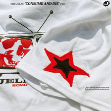 Load image into Gallery viewer, 'CONSUME AND DIE' T-shirt